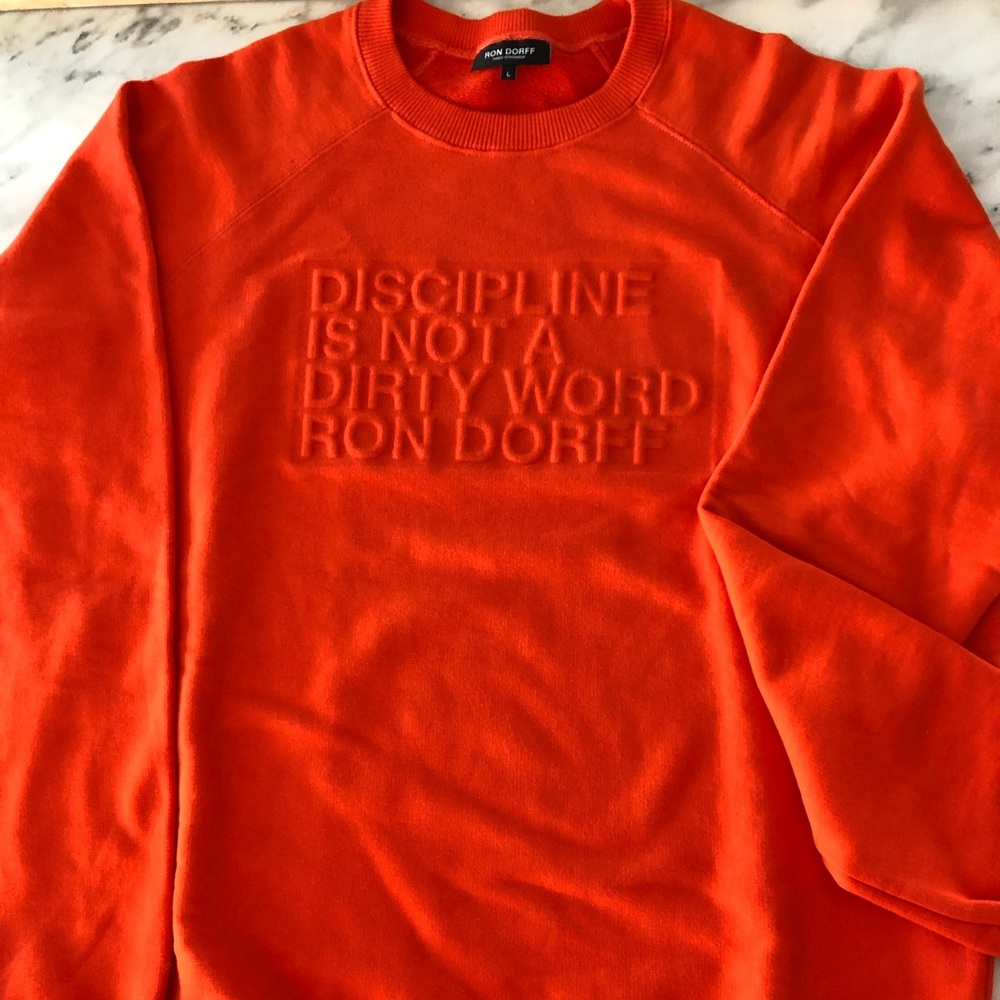 RON DORFF Discipline Sweatshirt